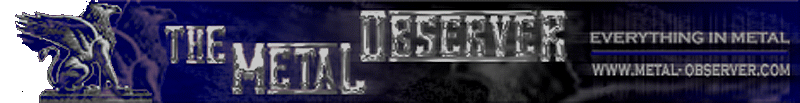 The Metal Observer - Everything in Metal!